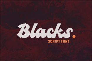 Blacks: A Bold and Chubby Handwritten Font with a Vintage Feel