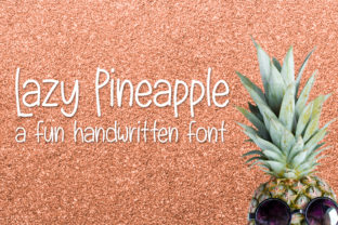 Lazy Pineapple Font for Creative Projects