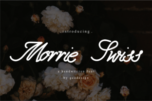 Morrie Swiss: A Handwritten Font That Earns Its Place in Thoughtful Design