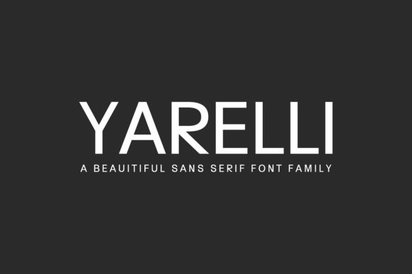 Yarelli Family: A Modern Sans Serif Font for Creative and Business Needs